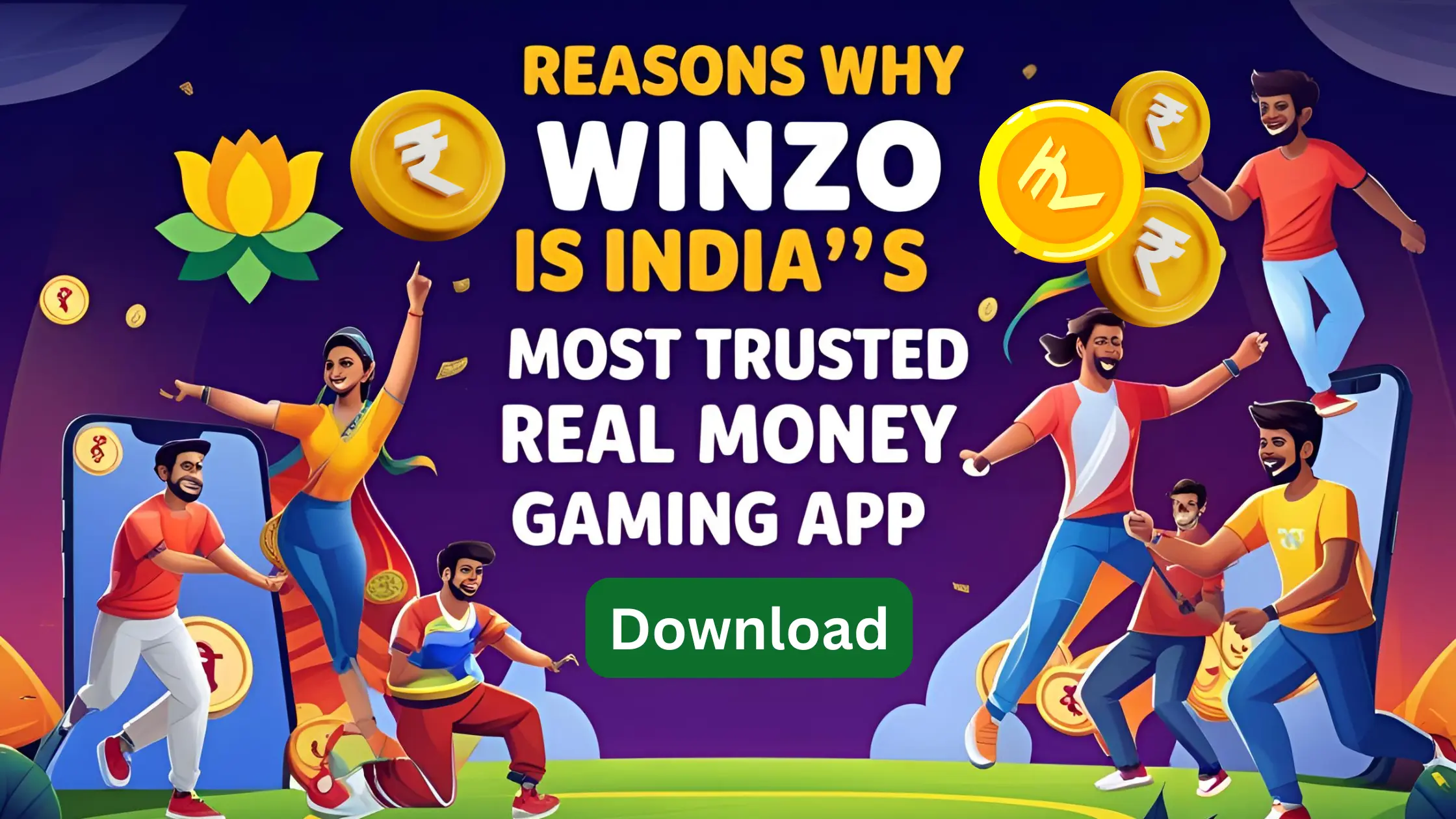 Reasons Why WinZO is India’s Most Trusted Real Money Gaming App